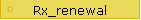 Rx_renewal