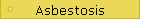 Asbestosis