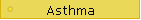 Asthma