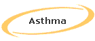 Asthma