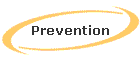 Prevention