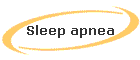 Sleep apnea